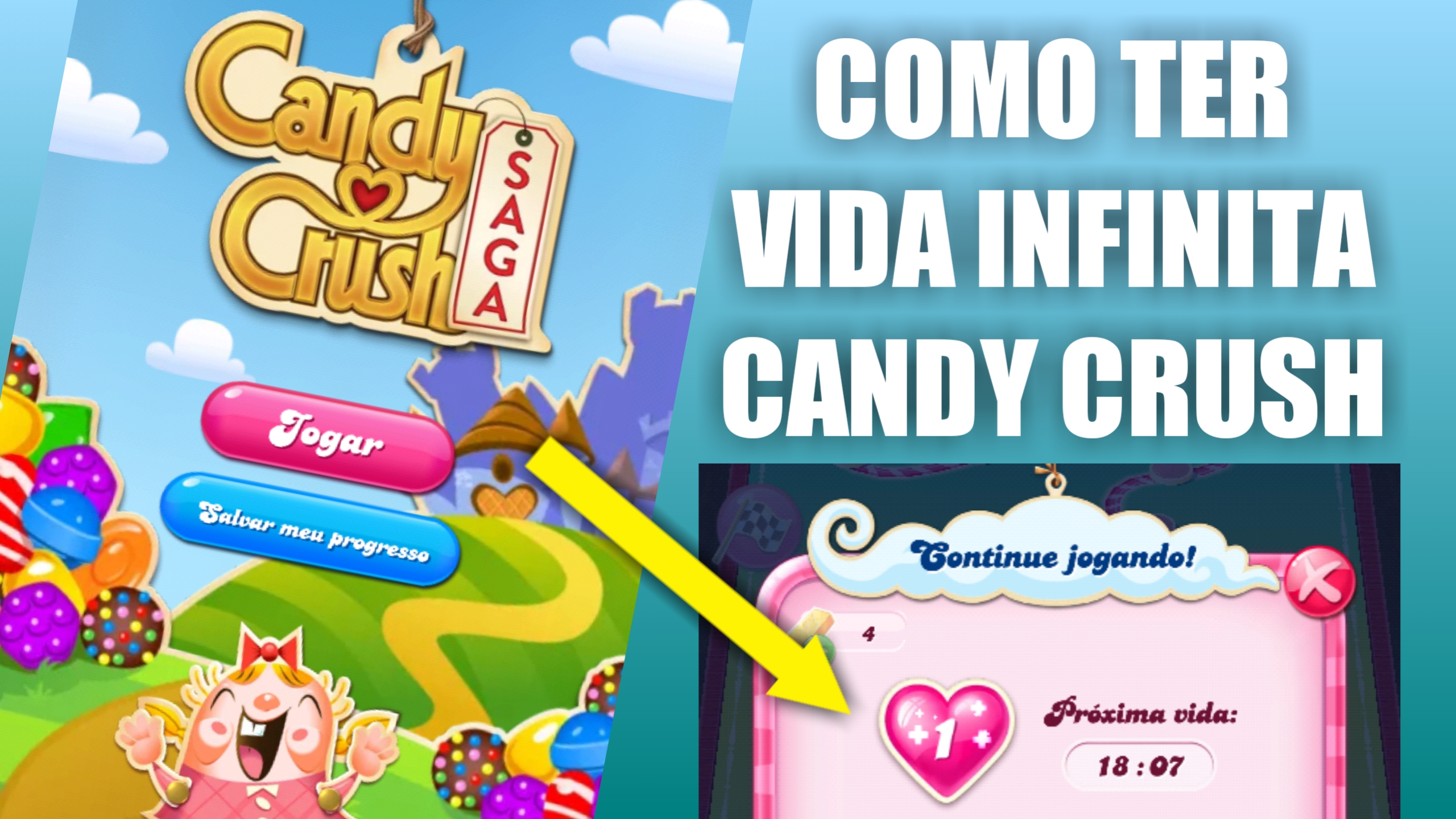 CANDY CRUSH: Como fazer para ter Vidas para Sempre
